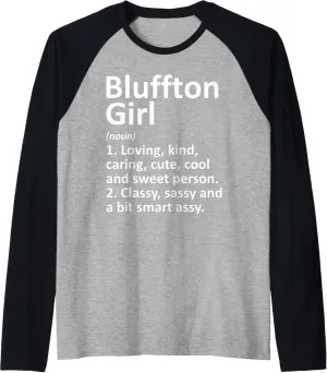 BLUFFTON GIRL SC SOUTH CAROLINA Funny City Home Roots Gift Raglan Baseball Tee