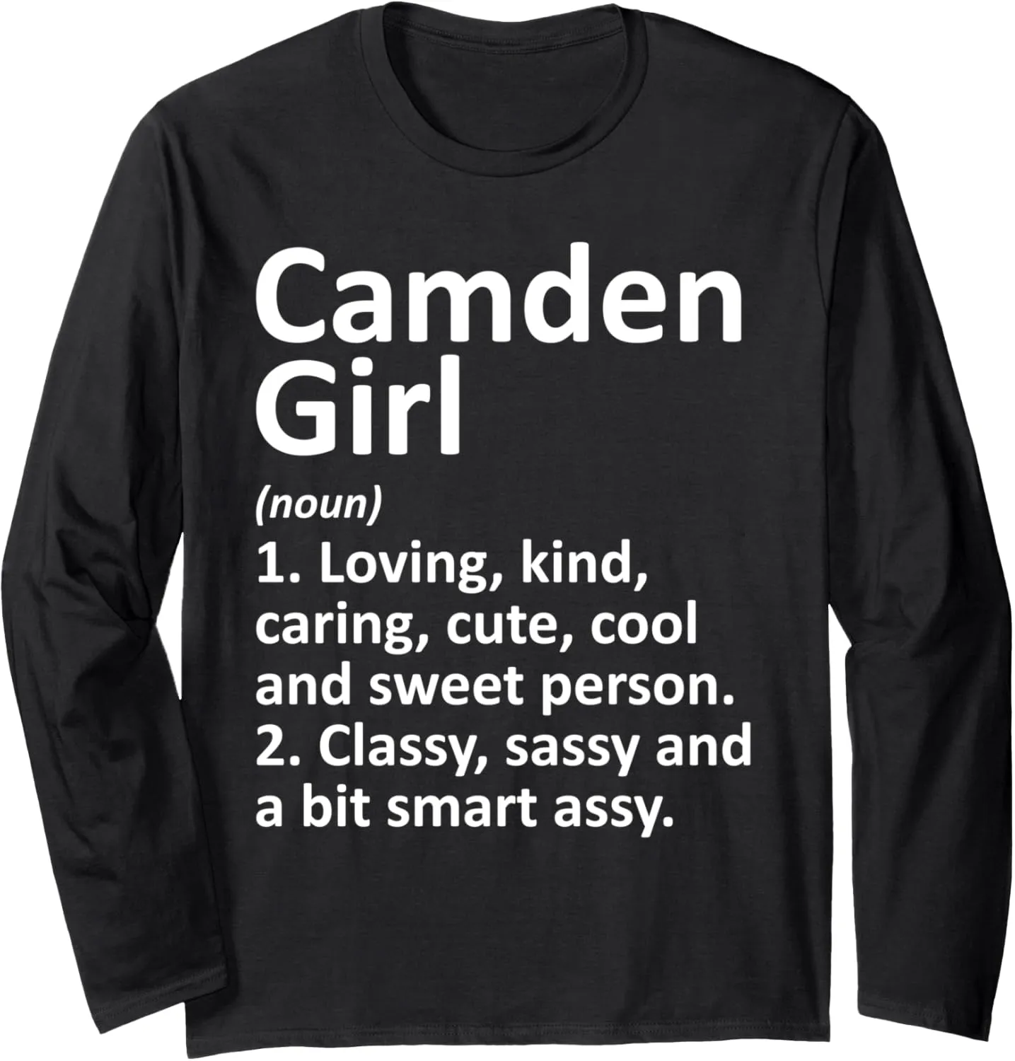 CAMDEN GIRL SC SOUTH CAROLINA Funny City Home Roots Gift Long Sleeve T-Shirt