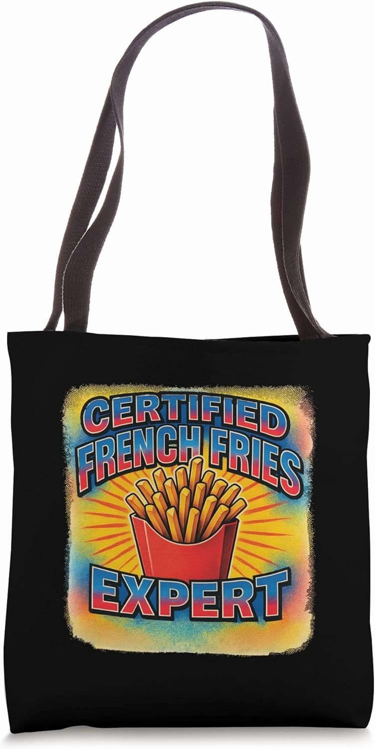 Certified French Fries Expert Retro Potatoes Food Snack Love Tote Bag