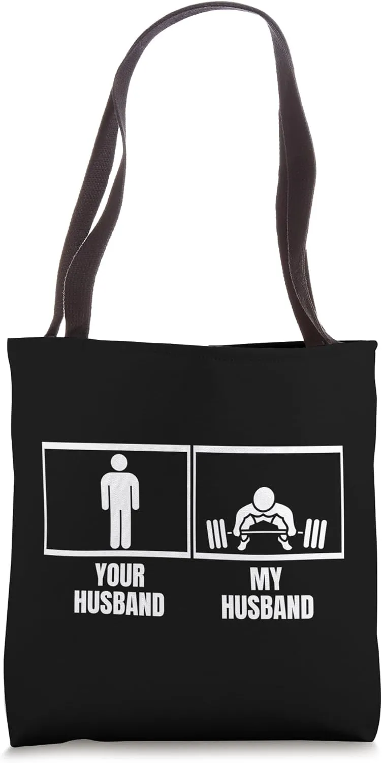 Deadlift Your Husband My Husband Funny Weightlifting Tote Bag