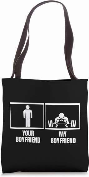 Deadlift Your Boyfriend My Boyfriend Funny Weightlifting Tote Bag