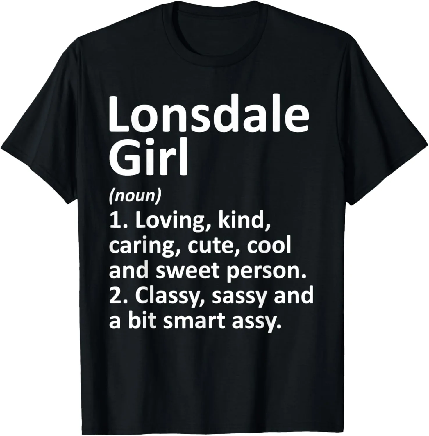 LONSDALE GIRL MN MINNESOTA Funny City Home Roots Gift T-Shirt