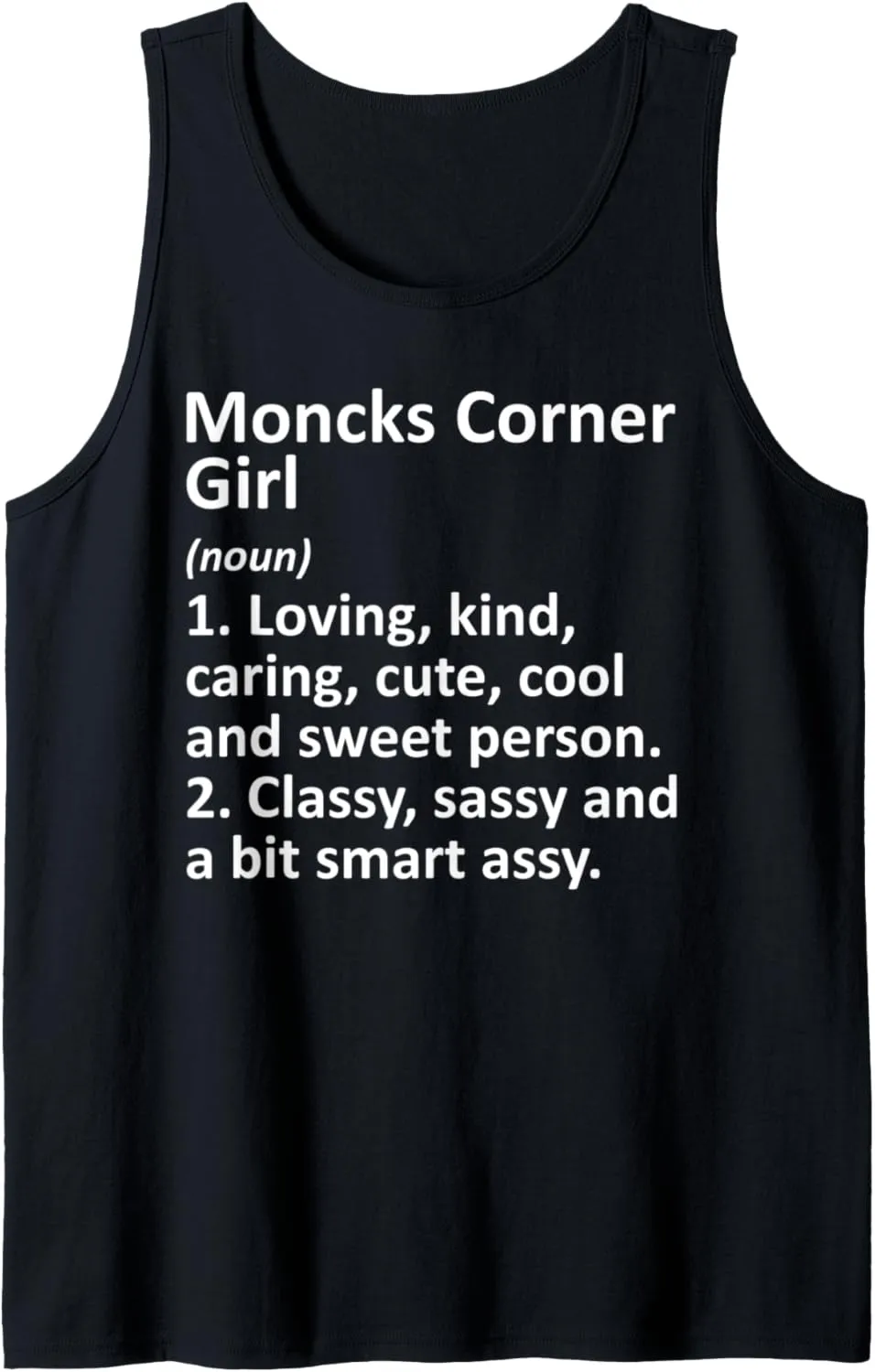 MONCKS CORNER GIRL SC SOUTH CAROLINA Funny City Home Gift Tank Top