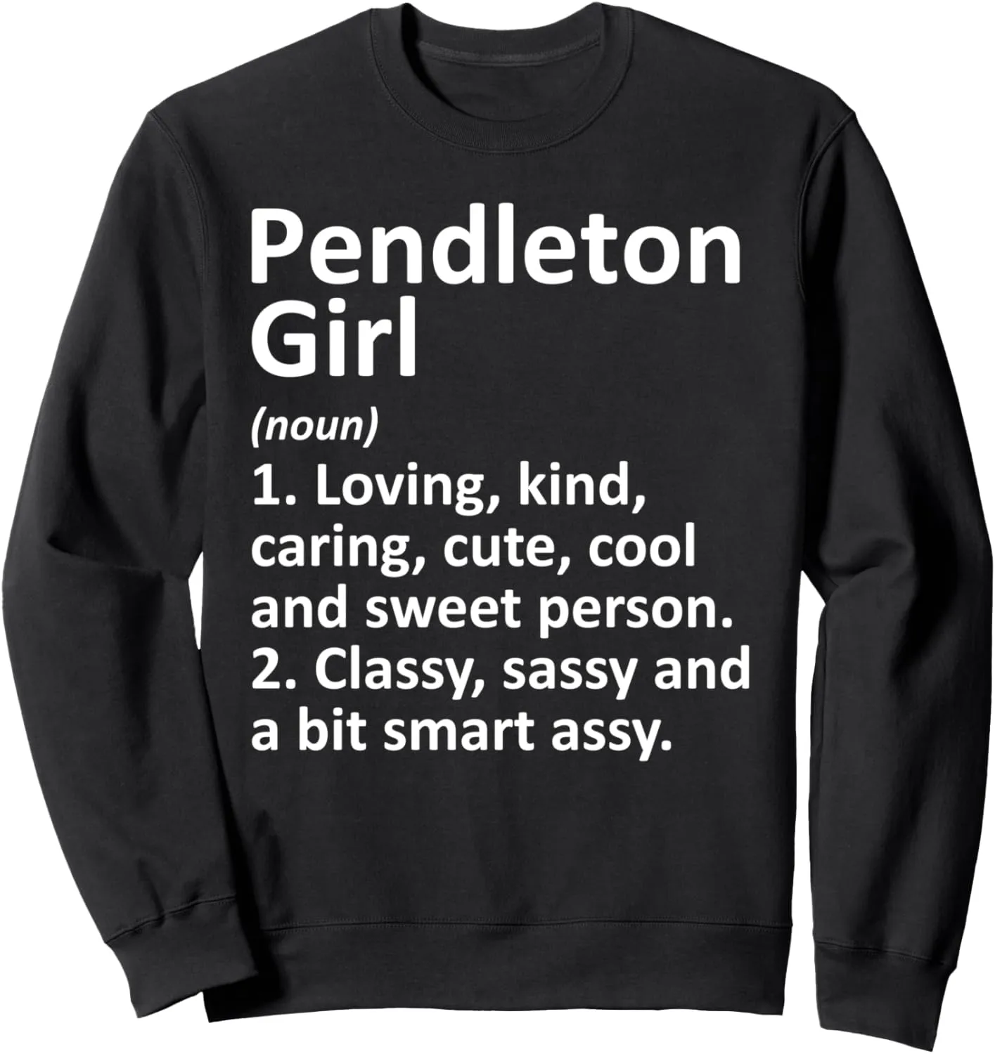 PENDLETON GIRL SC SOUTH CAROLINA Funny City Home Roots Gift Sweatshirt