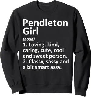 PENDLETON GIRL SC SOUTH CAROLINA Funny City Home Roots Gift Sweatshirt