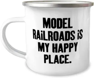 Reusable Model Railroads 12oz Camper Mug, Model Railroads is My Happy Place, Joke Gifts for Friends, Birthday Gifts, Model train set, Toy trains, Train tracks, Railroad toys, Electric trains, Battery