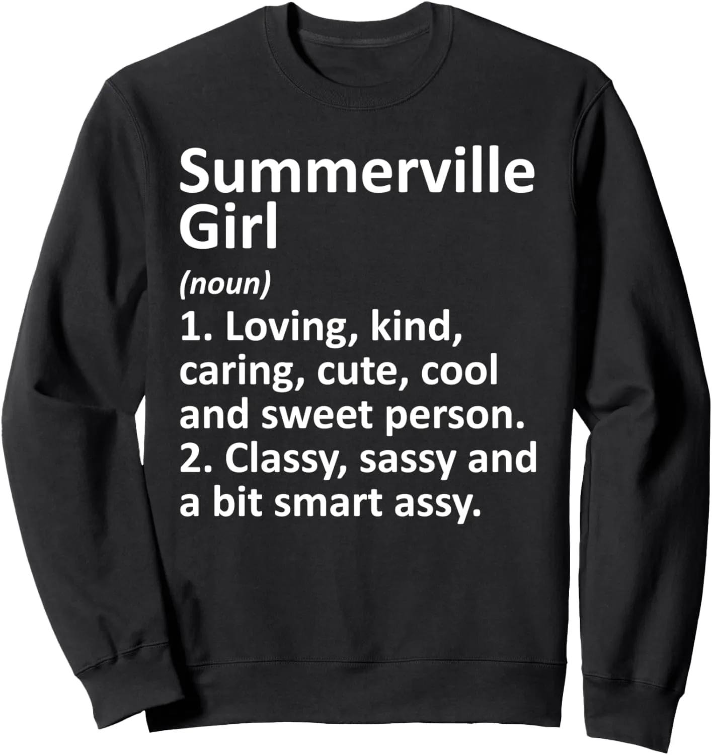 SUMMERVILLE GIRL SC SOUTH CAROLINA Funny City Home Gift Sweatshirt