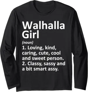 WALHALLA GIRL SC SOUTH CAROLINA Funny City Home Roots Gift Long Sleeve T-Shirt