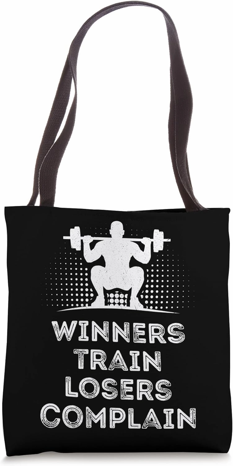 Winners Train Losers Complain Gym Fitness Workout Sports Tote Bag