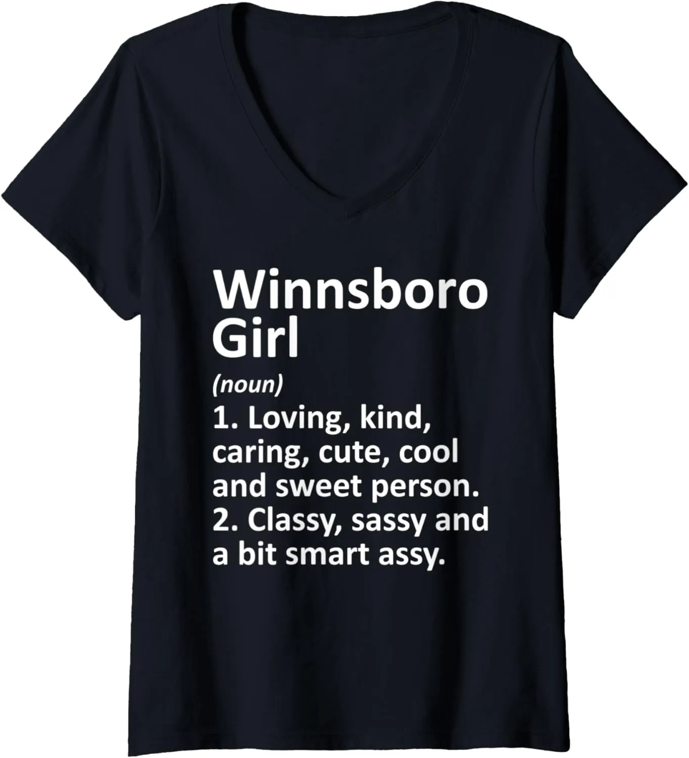 Womens WINNSBORO GIRL SC SOUTH CAROLINA Funny City Home Roots Gift V-Neck T-Shirt